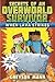 When Lava Strikes: Secrets of an Overworld Survivor, #2