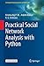 Practical Social Network Analysis with Python (Computer Communications and Networks)