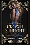 Crown of Sunlight by Payton Taylor