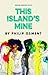 This Island's Mine