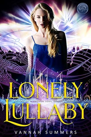 Lonely Lullaby (Ballad of a Broken Soul #1)