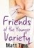 Friends of the Younger Variety