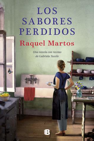 Portada de Los sabores perdidos, de Raquel Martos