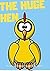 The huge hen: ( fun bedtime story for kids ages 2-12-Perfect for Bedti) Great bedtime stories(Children's Book )
