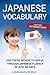 Put the dictionary down: Use These Words to Break Through Japanese Fluency in just 90 days (Japanese Vocabulary)