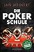 Die Poker-Schule