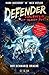 Defender - Superheld mit blauem Blut 01. Der Schwarze Drache