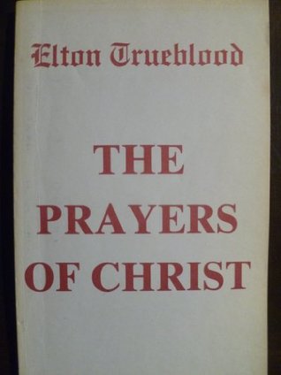 The Prayers of Christ