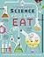 Science You Can Eat: Puttin...