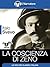 La coscienza di Zeno by Italo Svevo La coscienza di Zeno by Italo Svevo