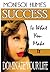 Success is what you make it...