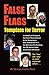 False Flags: Template for Terror