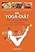 Die Yoga-Diät: Der entspann...