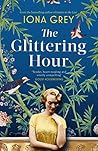 The Glittering Hour by Iona Grey