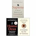 Yuval Noah Harari Collection 3 Books Set (Sapiens A Brief History of Humankind, Homo Deus A Brief History of Tomorrow, 21 Lessons for the 21st Century) 