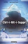 Ctrl + Alt + Suppr