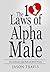 The 10 Laws of Alpha Male: ...