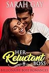 Her Reluctant Boss (Grant Brothers, #1) Her Reluctant Boss (Grant Brothers, #1)