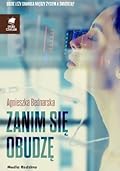 Zanim się obudzę