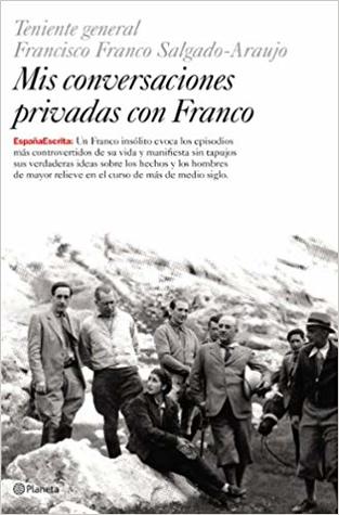 Mis conversaciones privadas con Franco (Hardcover)