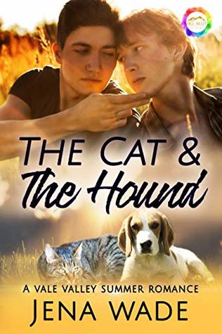 The Cat and the Hound (Vale Valley, Season 3, #4)