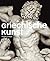 Griechische Kunst by Michael Siebler