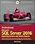 Professional Microsoft SQL Server 2016 Reporting Services and Mobile Reports (Wrox Professional Guides)