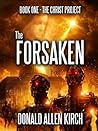 The Forsaken by Donald Allen Kirch