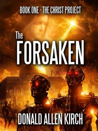 The Forsaken (The Christ Project #1)