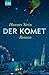 Der Komet: Roman