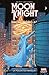 Moon Knight (2018) 1: La fo...