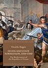 Feuds and State Formation, 1550–1700: The Backcountry of the Republic of Genoa (Early Modern History: Society and Culture)