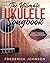 The Ultimate Ukulele Songbo...