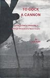 To Cock a Cannon To Cock a Cannon