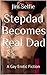 Stepdad Becomes Real Dad: A...