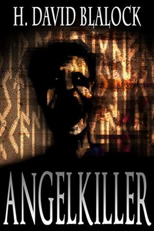 Angelkiller: Book One of the Angelkiller Triad