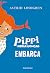 Pippi Mediaslongas Embarca by Astrid Lindgren