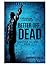 Better Off Dead: Alternate ...