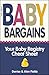 Baby Bargains: Your Baby Re...