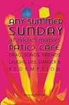 Any Summer Sunday at Nacho Mama’s Patio Cafe  (Natcho Patio Cafe, #1)