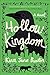 Hollow Kingdom by Kira Jane Buxton