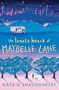 The Lonely Heart of Maybelle Lane