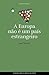 A Europa não é um país estrangeiro