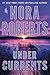 Under Currents by Nora Roberts
