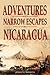 Adventures and Narrow Escap...