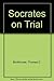 Socrates on Trial