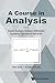 A Course in Analysis: Vol. ...
