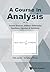 Course In Analysis, A - Vol...