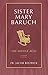 Sister Mary Baruch: The Mid...