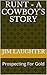 Runt - A Cowboy's Story: Pr...